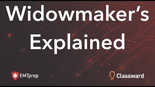 What is a Widowmaker? - EMTprep.com