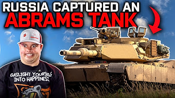 Russia Captured An American Built Abrams Tank - Here Is What They Are Saying