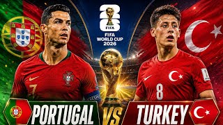 Portugal 🇵🇹 vs Turkey 🇹🇷 | FIFA World Cup 2026 | Full Match Highlights | Epic Football Clash ⚽🔥