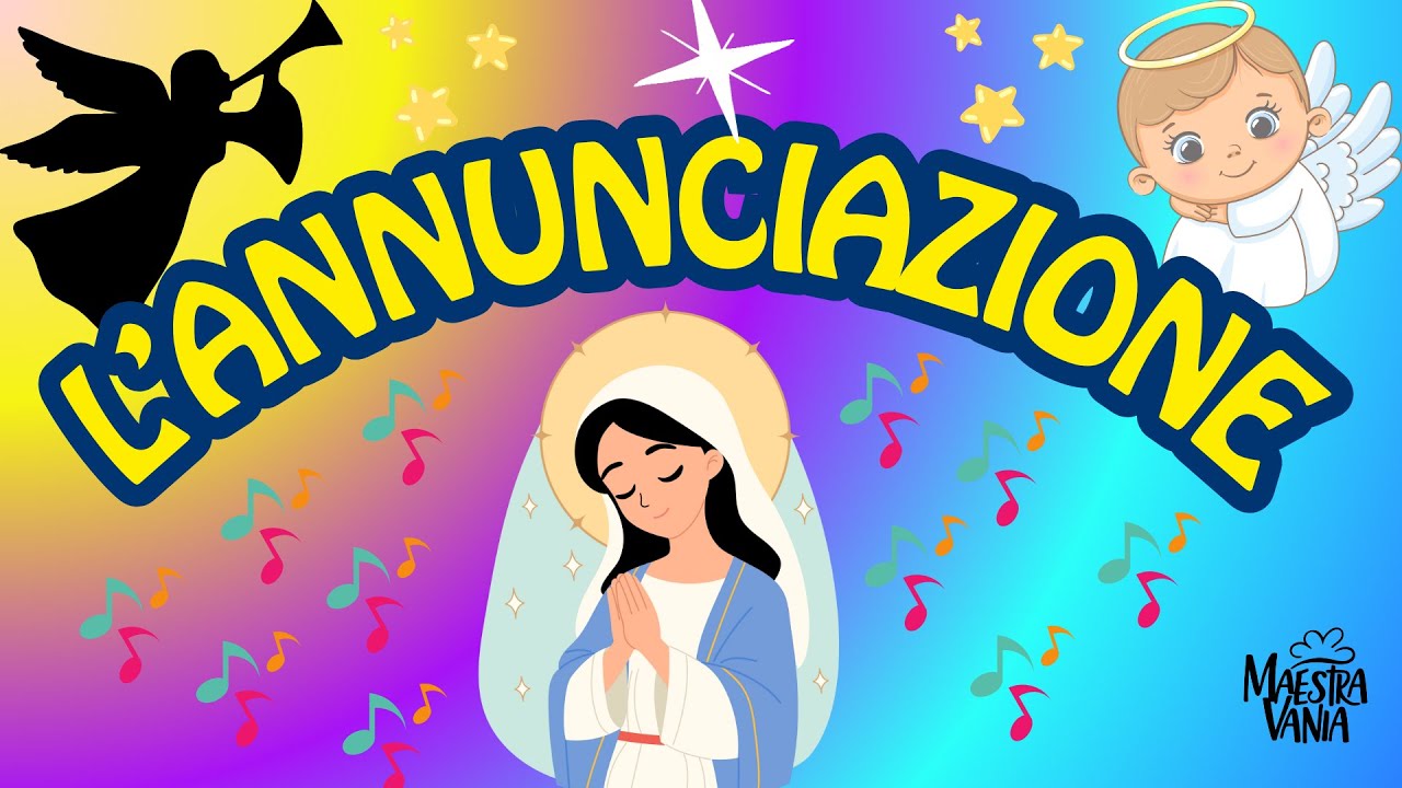 L'ANNUNCIAZIONE - Canzoncina - RELIGIONE SCUOLA PRIMARIA
