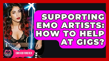 Supporting Emo Artists: How To Help At Gigs? - Emo Kid Forever