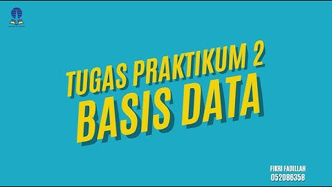 Tugas 2 Praktikum BASIS DATA - Membuat DataBase mySQL