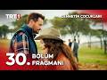 Cennetin Çocukları 30. Bölüm Fragmanı - “Gerçek hazine sensin!'' 🥰@cennetincocuklaritrt
