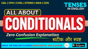 CONDITIONALS Logical Concepts & Questions || CGL, CPO, NDA, CDS, CAPF, CHSL, STENO || Ankul Sir