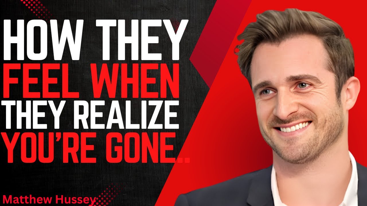 "When They Realize You're Gone – The Pain, Regret & Longing They Never Show You ||MATTHEW HUSSEY