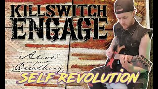 Killswitch Engage - SELF REVOLUTION「Guitar Cover」| 2020