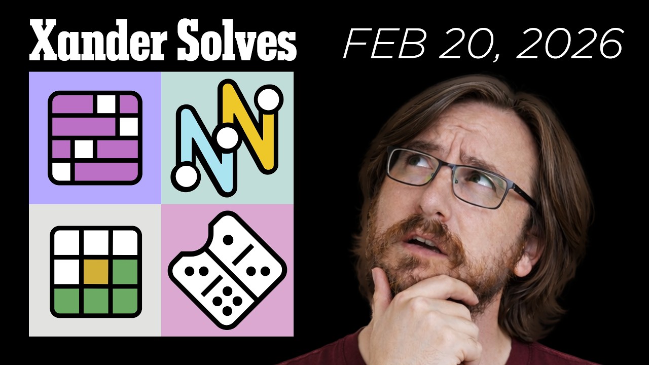 February 20th, 2026 | NYT Daily Puzzles | Connections | Strands | Wordle | Pips | Xander Solves