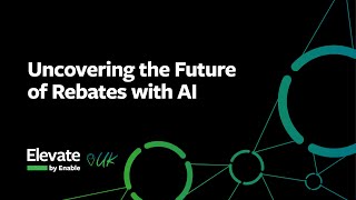 Elevate UK: Uncovering the Future of Rebates with Al