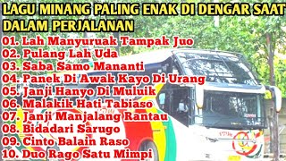 Lah Manyuruak Tampak Juo, Pulang Lah Uda| Lagu Minang Paling Enak Di Dengar Saat Di Perjalanan