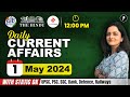 1 May Current Affairs 2024 | Daily Current Affairs | Current Affairs Today