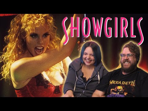 SHOWGIRLS IS A GLORIOUS MESS!!! FIRST TIME WATCHING + COMMENTARY!!!