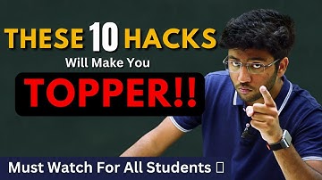 These 10 Tips From Toppers Will Change You 🔥| Must Watch For All Students