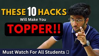 These 10 Tips From Toppers Will Change You | Must Watch For All Students