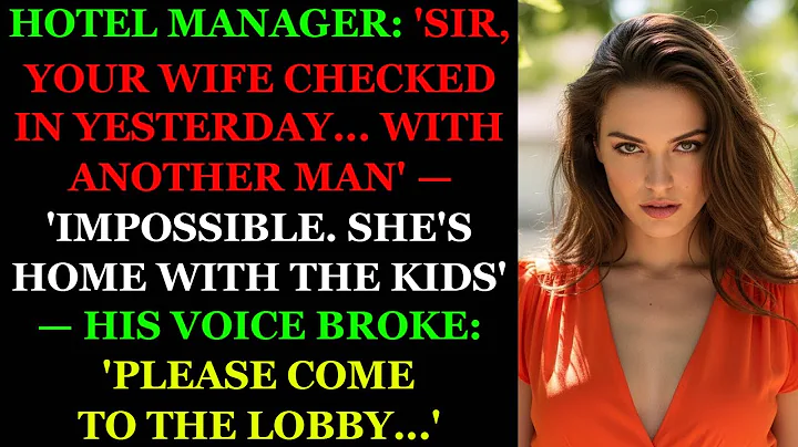 Hotel Manager: 'Sir, Your Wife Checked In Yesterday.. With Another Man' | Cheating Wife Reddit Story