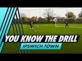 Keepy Uppies and Volley Challenge | You Know The Drill - Ipswich Town with Coke and Pitman