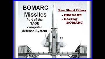 Computer History IBM SAGE Boeing BOMARC Missile Defense System 1950