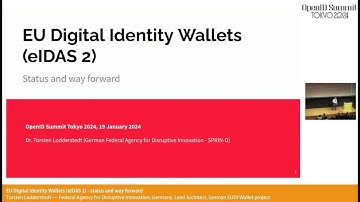 EU Digital Identity Wallets (eIDAS 2) - status and way forward - OpenID Summit Tokyo 2024