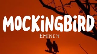 Eminem - Mockingbird (Lyrics)