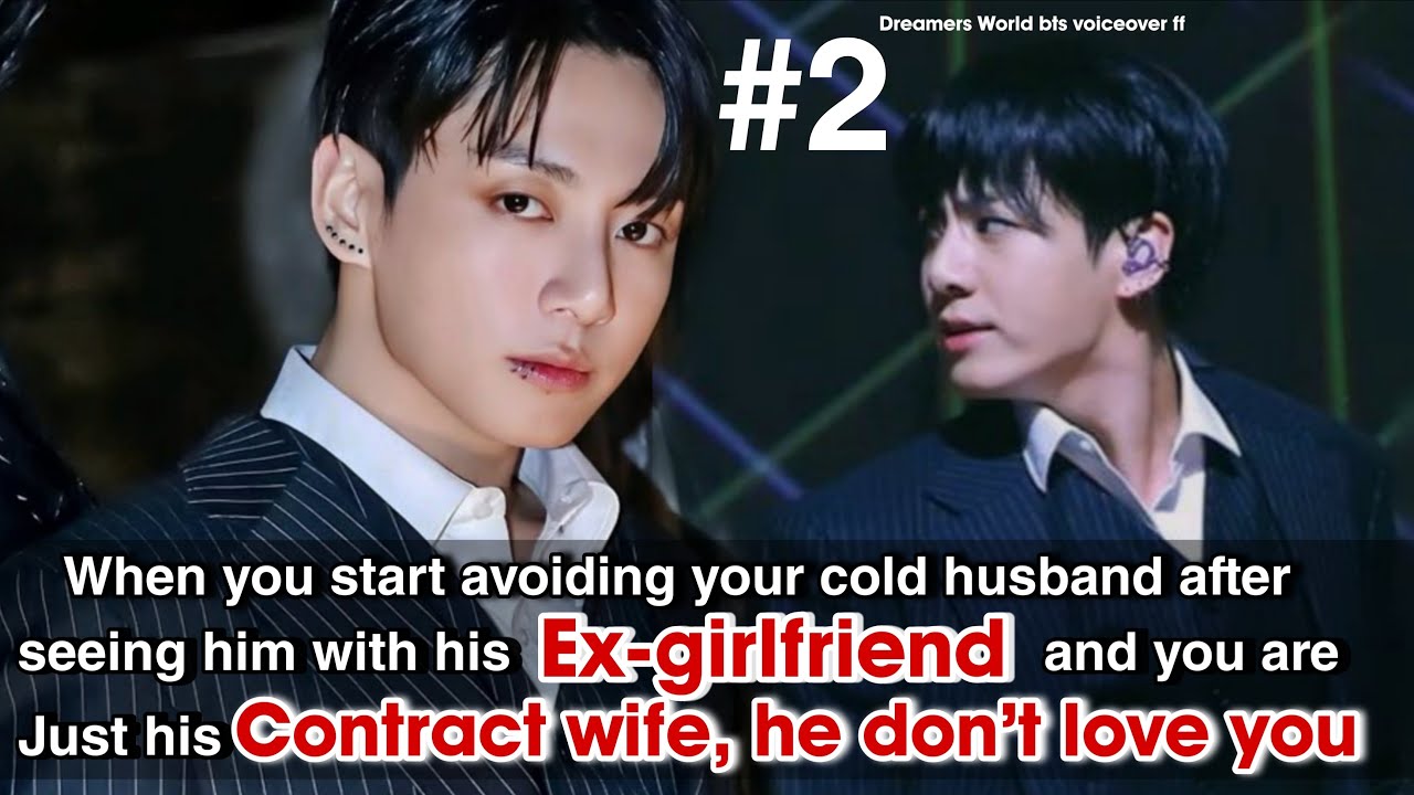 2 When you start avoiding your cold husband after seeing him with his Ex girlfriend and you are just