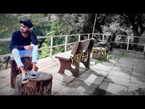 yeh-pal-|-prateek-kuhad-|-free-style-performed-by-aalok-chaurasiya