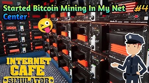 Started Bitcoin Mining In my Net Centre | Internet Cafe Simulator | Episode #4 | SPIDEY TELUGU GAMER
