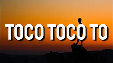 Dixson Waz - Toco Toco To (Lyrics/Letra)