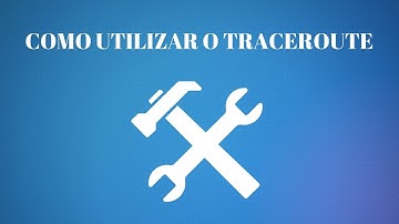COMO UTILIZAR A FERRAMENTA TRACEROUTE NO MIKROTIK