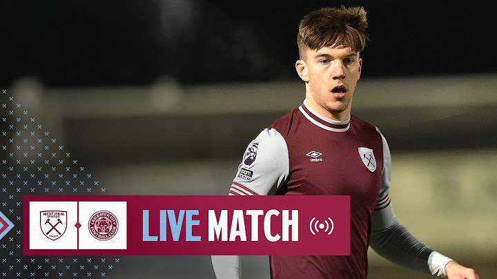 LIVE MATCH 🔴 | West Ham U21 v Leicester U21 | Premier League 2