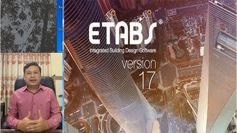 #19. Hướng dẫn cài đặt Etabs 2017