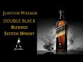 Hablemos del Johnnie Walker Double Black