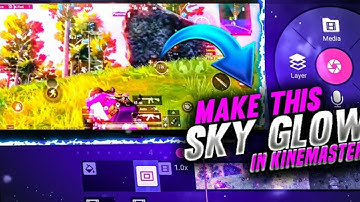 How To Add Sky Glow Effect in Your Pubg Montage in 2min with KineMaster