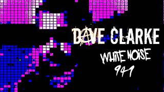 Dave Clarke's Whitenoise 941