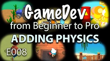GameDev from Beginner to Pro - ADDING PHYSICS to Your Game (E008) - Buildbox
