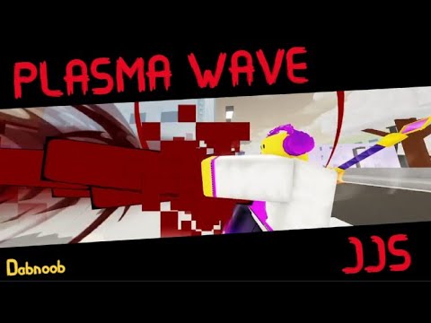 What If JJS Plasma Wave Had A CUTSCENE
