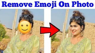 How To Remove Emoji From Photo | remove emoji from picture