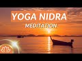 Meditation zur Tiefenentspannung – Yoga Nidra (Stress loslassen, Entspannung, Fokusübungen)