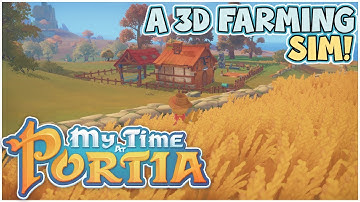 My Time at Portia: The 3D Stardew Valley game! - Gameplay + Review Video!