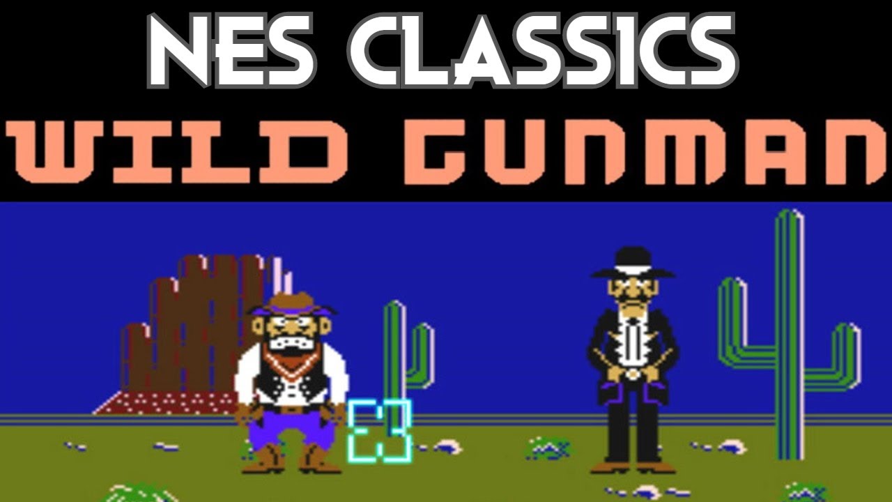 NES Classics - Wild Gunman - YouTube