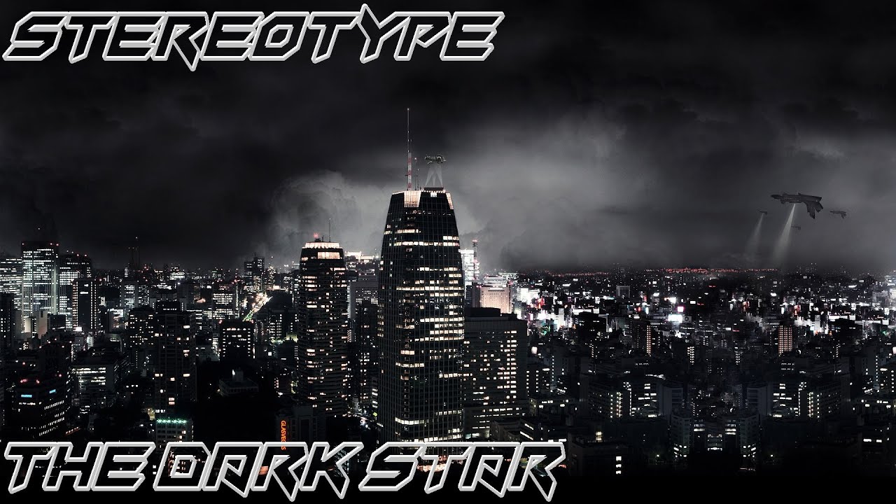 Stereotype - The Dark Star