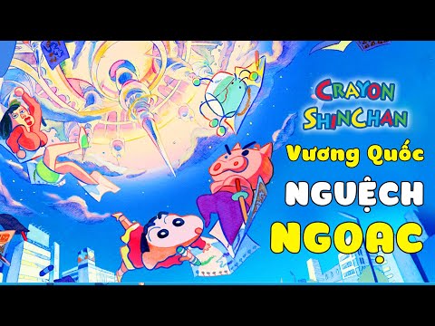 Shin Movie 28: Vương Quốc Nguệch Ngoạc Và 4 Vị Anh Hùng | Shin Cậu Bé Bút Chì