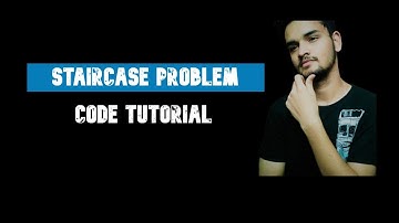 Staircase Problem | Dynamic programming | code implementation