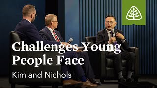 Joel Kim and Stephen Nichols: Challenges Young People Face (Seminar)