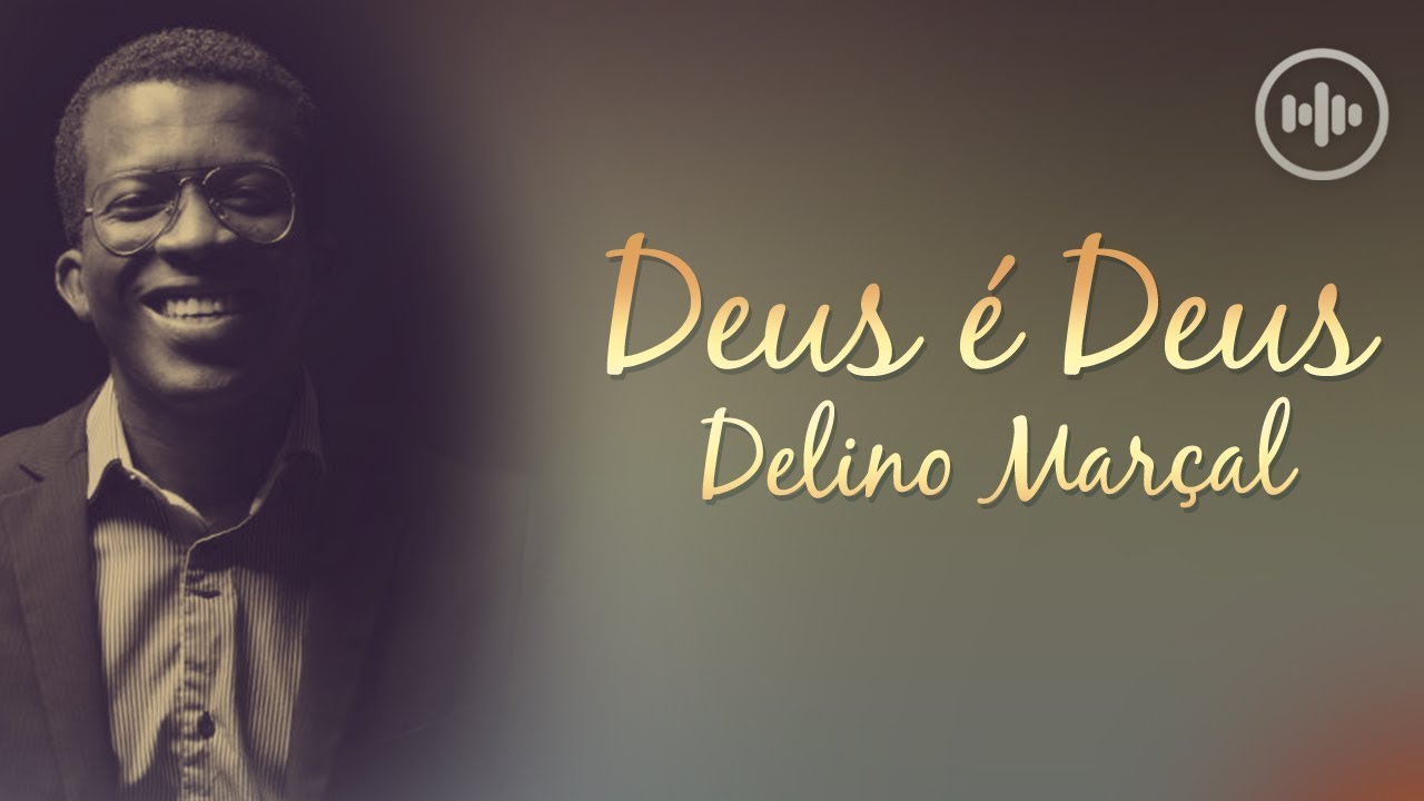 Deus E Deus Delino Marcal Com Letra Gospel Hits Youtube deus e deus delino marcal com letra gospel hits