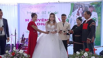 FULL ĐÁM CƯỚI Y DIU NIÊ & H