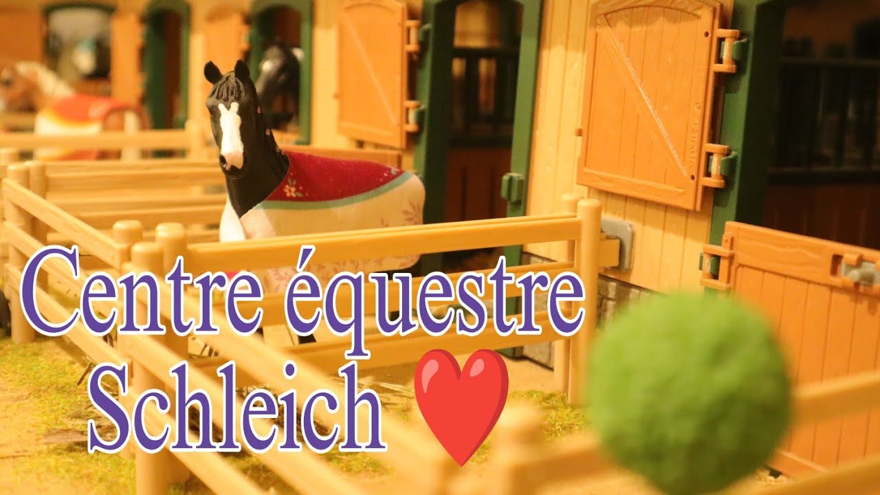 [Centre équestre Schleich] Je ressors mes écuries Schleich ! PART 1