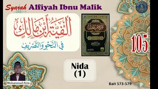 Syarah Alfiyah Ibnu Malik #105 - Nida (1) - Bait 573-579
