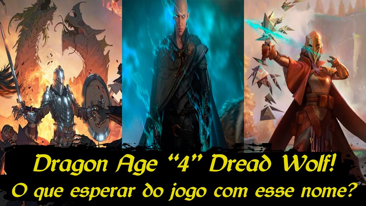 Dragon Age: Dreadwolf é o título oficial do novo game