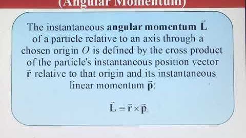 Angular momentum and torque, Newton’s law for rotational motion