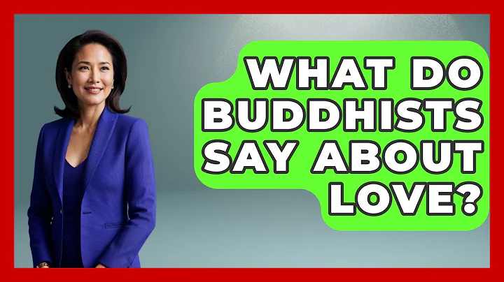 What Do Buddhists Say About Love? - Buddhism Reflections