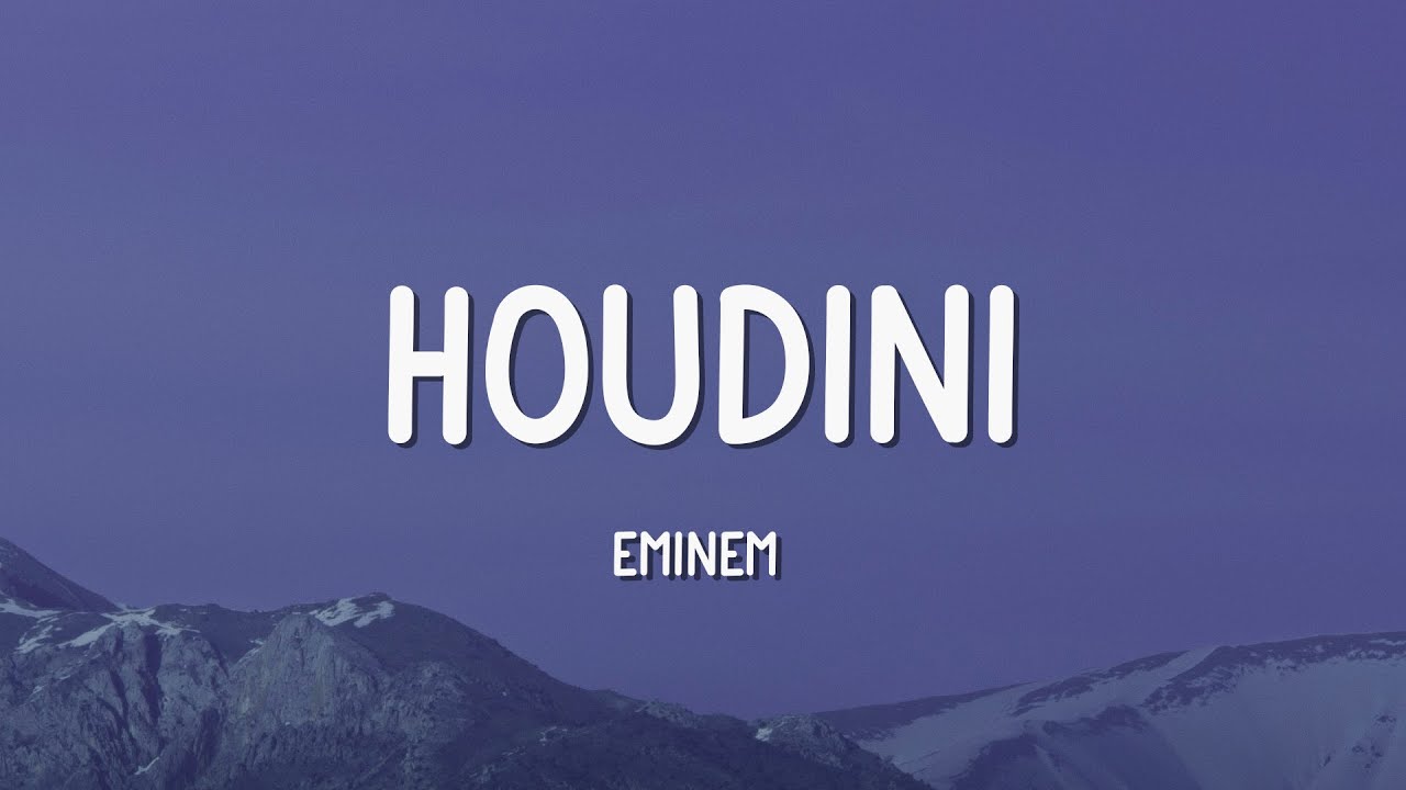 Eminem - Houdini (Lyrics) Eminem - Houdini (Lyrics)